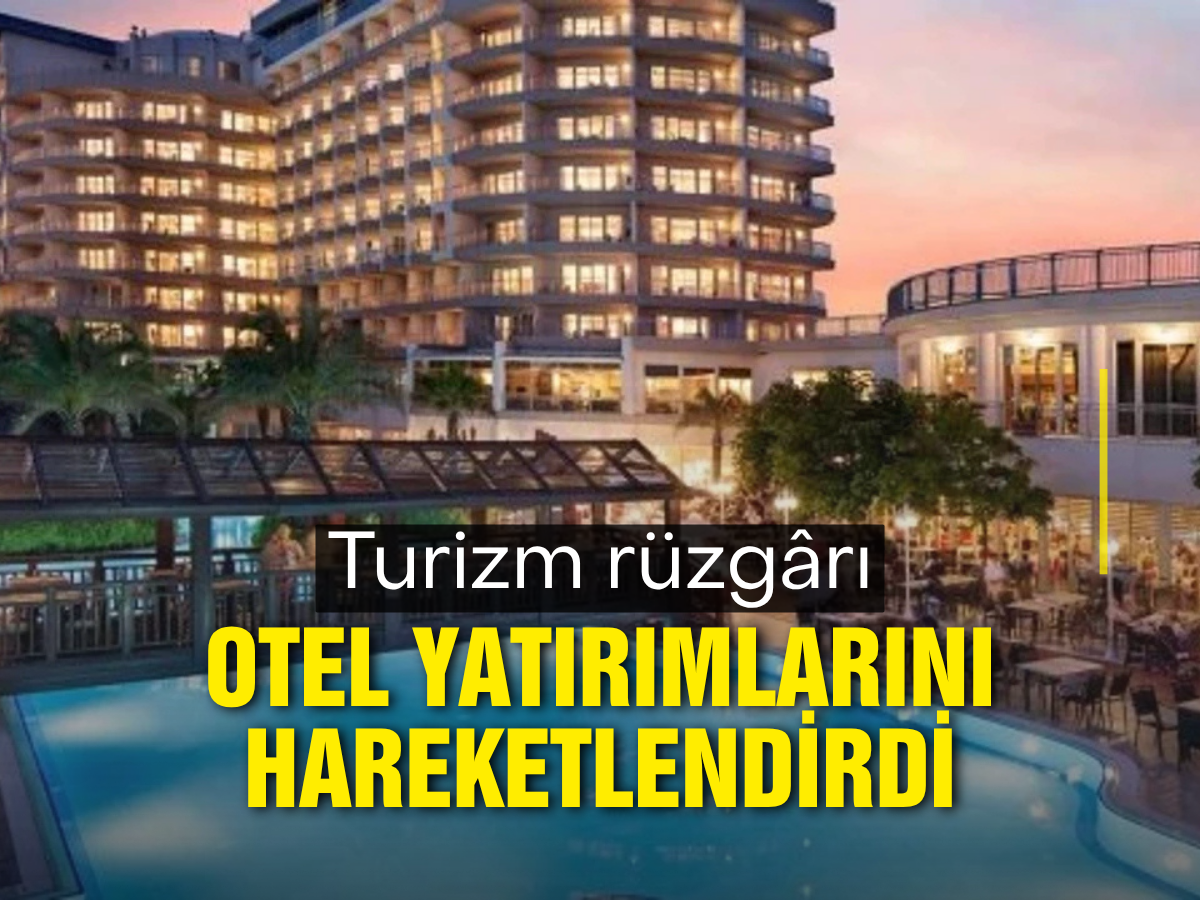Turizmde el değiştirme fırtınası: Otel alım-satım talebi patladı