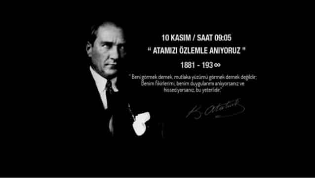 Atatürk'ü saygı ve minnetle anıyoruz