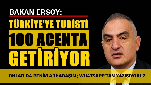 Bakan Ersoy, seyahat acentalarını küçümsemeye devam ediyor…