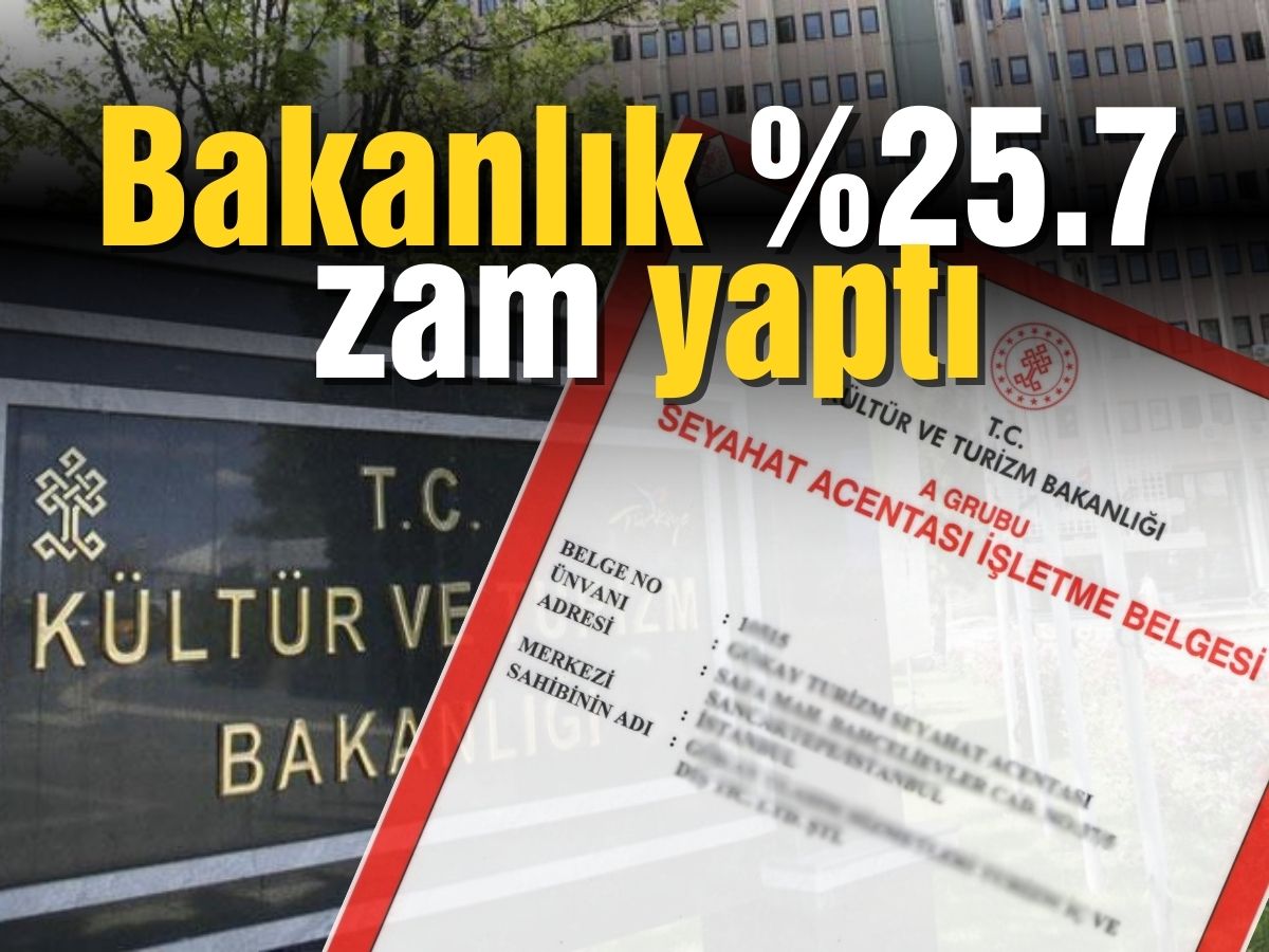 Bakanlık acentelerden tahsil ettiği belge ücretlerine %25,7 zam yaptı 