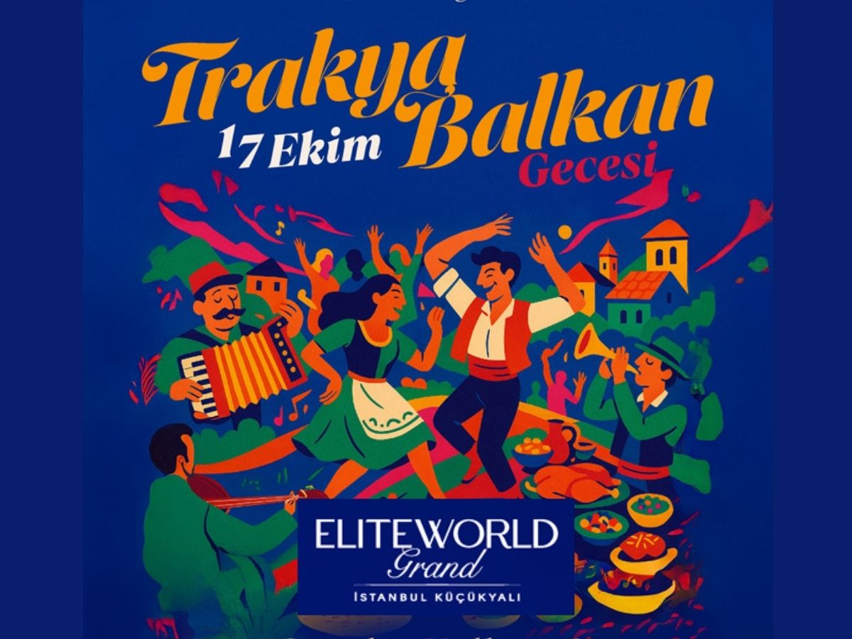 Elite World Grand İstanbul Küçükyalı’da Balkan Geceleri etkinliği