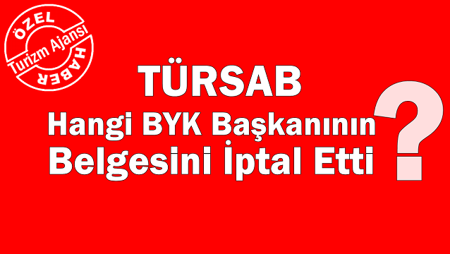 Belgesi iptal edilen acenteci BYK başkanlığına devam ediyor mu?