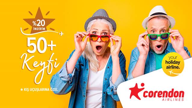 Corendon'dan 50 yaş üzeri yolculara avantajlı uçuş fırsatı!