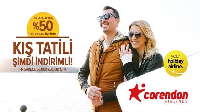 Corendon'dan tüm kış uçuşlarında büyük indirim fırsatı!