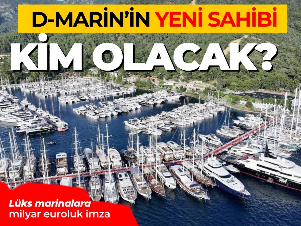 D-Marin’in yeni sahibi kim olacak? Marina zincirinde yeni dönem