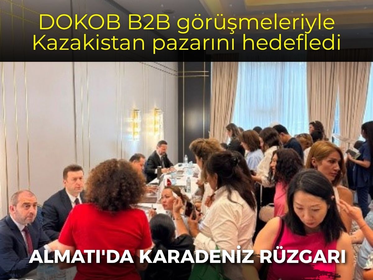 Berlin’de planlandı Almatı’da imzalandı: DOKOB Karadeniz turizmini Kazakistan’a taşıdı