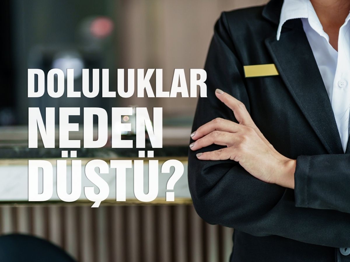 Otel doluluklarındaki düşüşün gerçek nedeni…