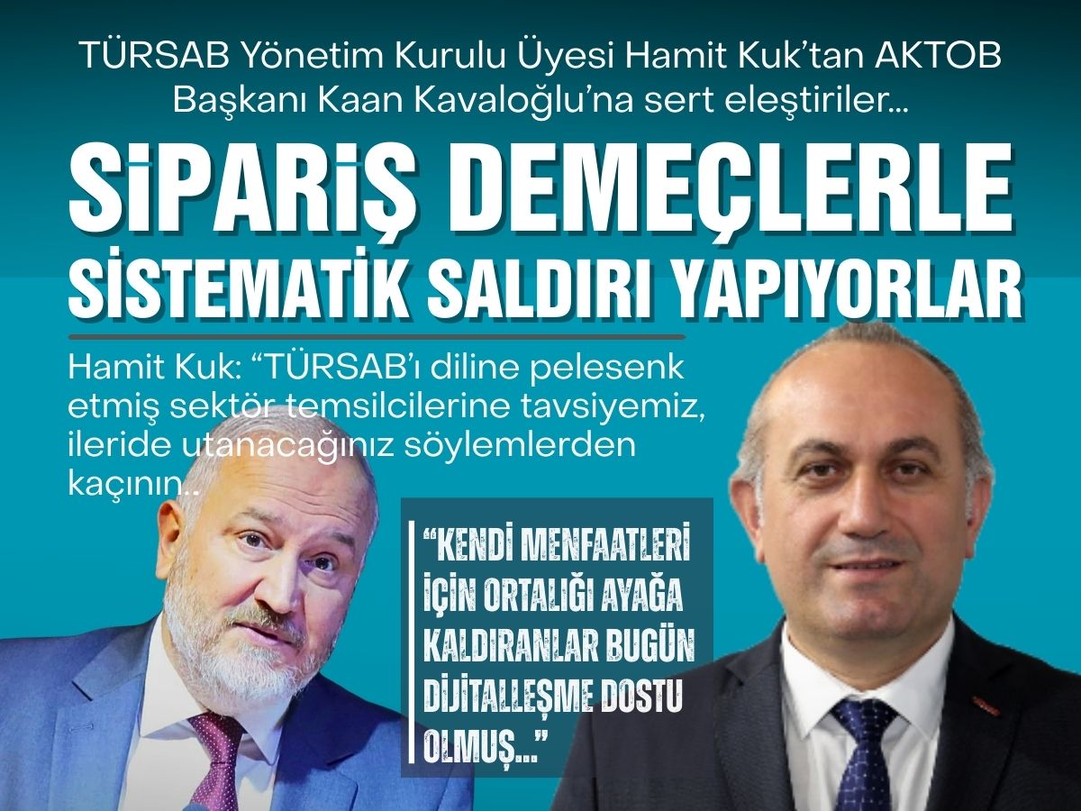 TÜRSAB Yönetim Kurulu Üyesi Hamit Kuk’tan AKTOB Başkanı Kavaloğlu’na sert cevap… 