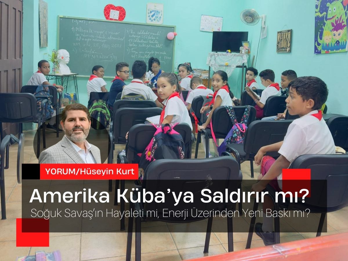 Amerika Küba’ya Saldırır mı? Soğuk Savaş’ın Hayaleti mi, Enerji Üzerinden Yeni Baskı mı?