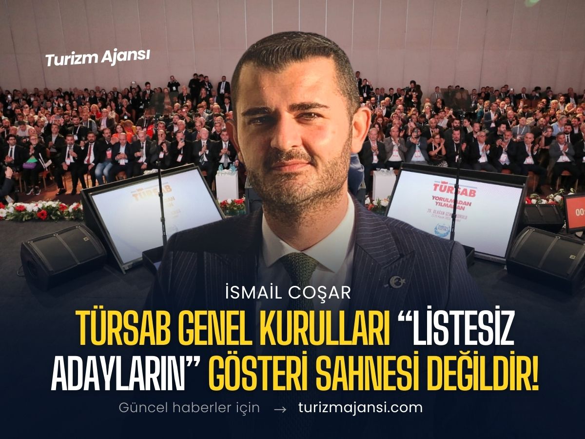TÜRSAB Genel Kurulu üzerine bir değerlendirme