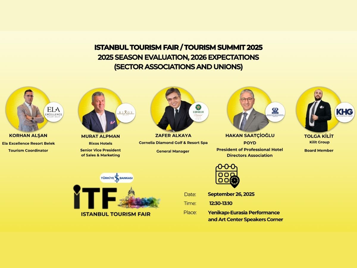 Otelciler ITF'de 2025’i değerlendirecek, 2026’yı masaya yatıracaklar