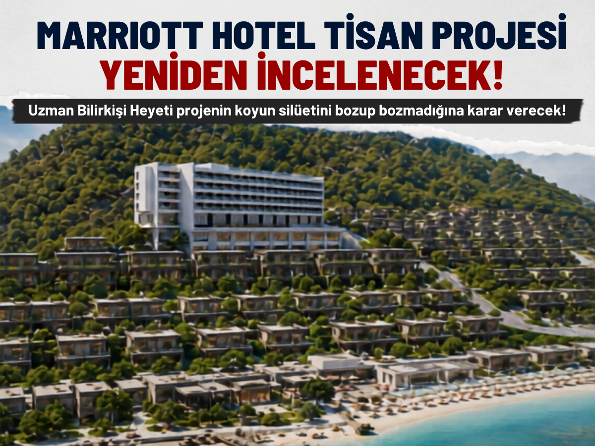 Danıştay karar verdi: Silifke Marriott Hotel Tisan projesi yeniden incelenecek!