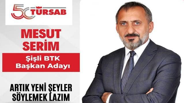 Şişli BTK Başkanlığına aday olan Mesut Serim Turizm Ajansı'na konuştu