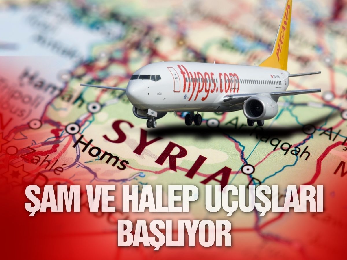 Pegasus'un Şam ve Halep uçuşlarının tarihleri belli oldu 