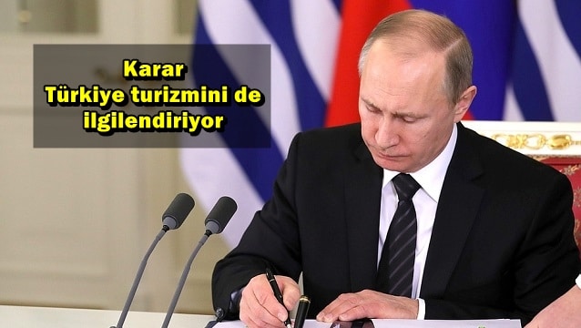Putin o kararnameyi imzaladı