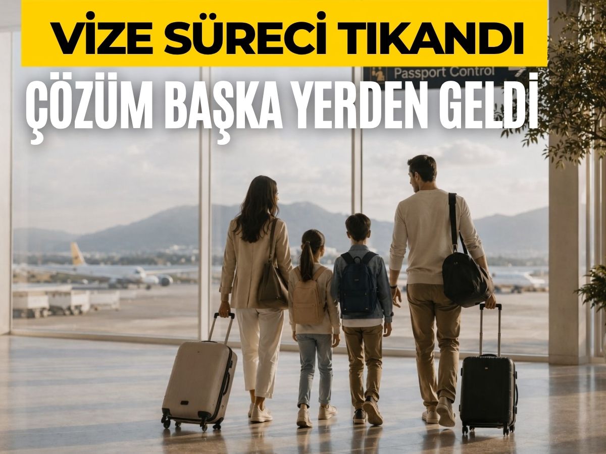  Vize kuyruklarından bıkanlar B planına geçti