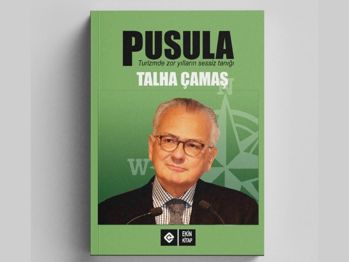 Talha Çamaş turizmin çalkantılı dönemlerini yazdı: ‘Pusula’ raflarda