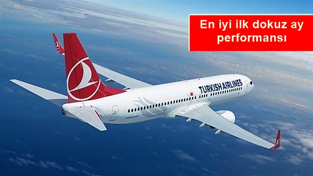 THY 9 aylık rakamları açıkladı