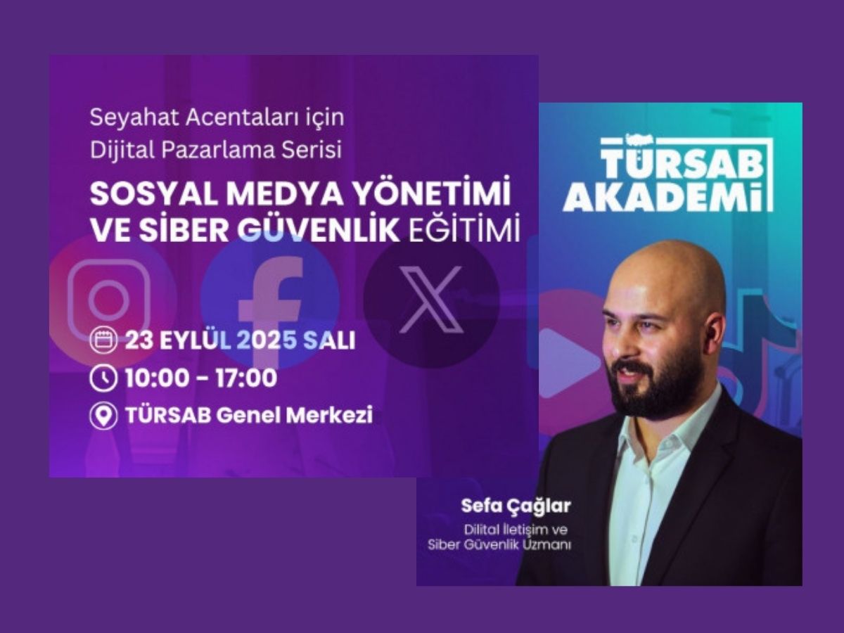TÜRSAB’tan seyahat acentalarına ‘Sosyal Medya ve Siber Güvenlik’ eğitimi