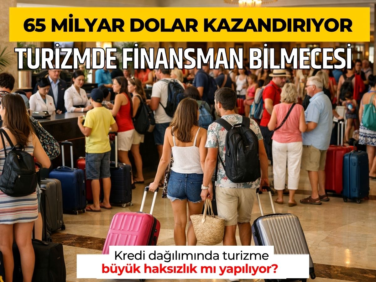 Türkiye turizmi döviz kazandırıyor kredi desteği sınırlı kalıyor