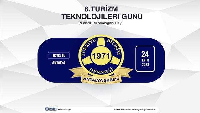 Türkiye Bilişim Derneği Antalya Şubesi, Turizm ve Teknolojiyi Buluşturuyor!