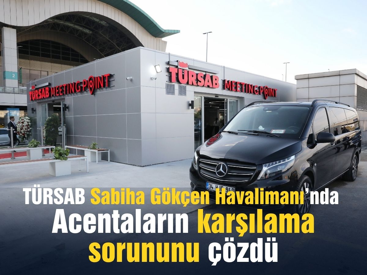 Sabiha Gökçen Havalimanı’nda turizm taşımacılarının karşılama sorunu çözüldü... 