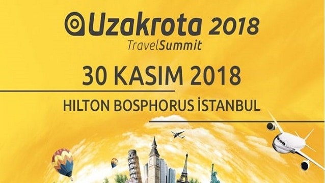 Uzakrota Travel Summit 2018’in çalışmaları başladı