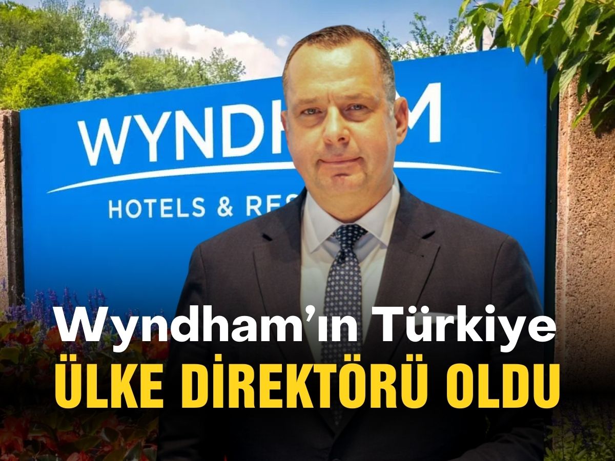 Arcan Bayraktaroğlu, Wyndham’ın Türkiye Ülke Direktörü oldu