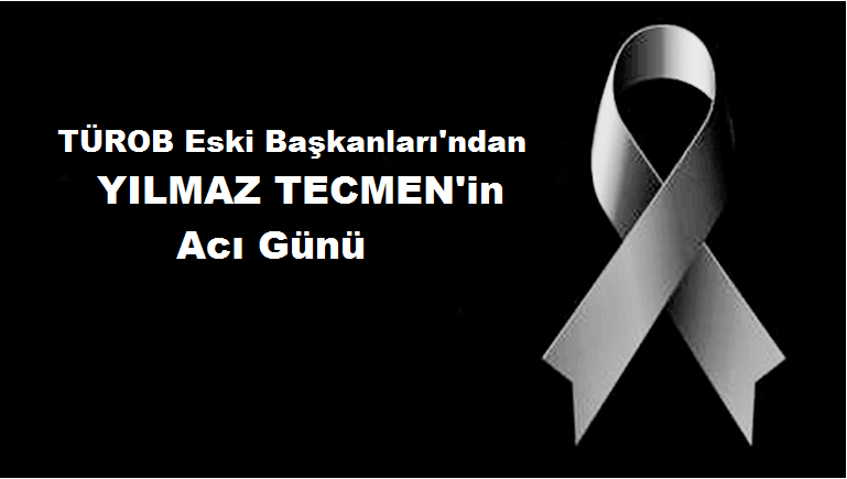 Yılmaz Tecmen’in acı kaybı 