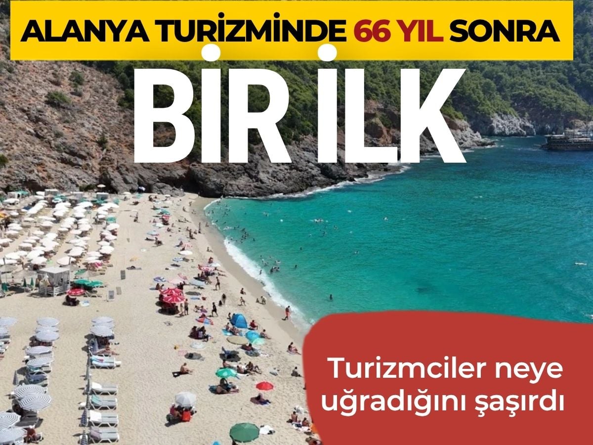 Alanya turizminde 66 yıl sonra bir ilk: Turizmciler neye uğradığını şaşırdı