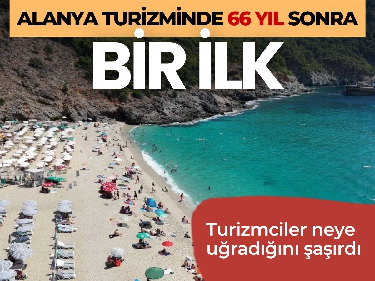Alanya turizminde 66 yıl sonra bir ilk: Turizmciler neye uğradığını şaşırdı
