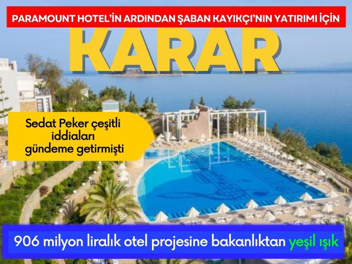 906 milyon liralık Duja Ephesus Otel projesine bakanlıktan yeşil ışık