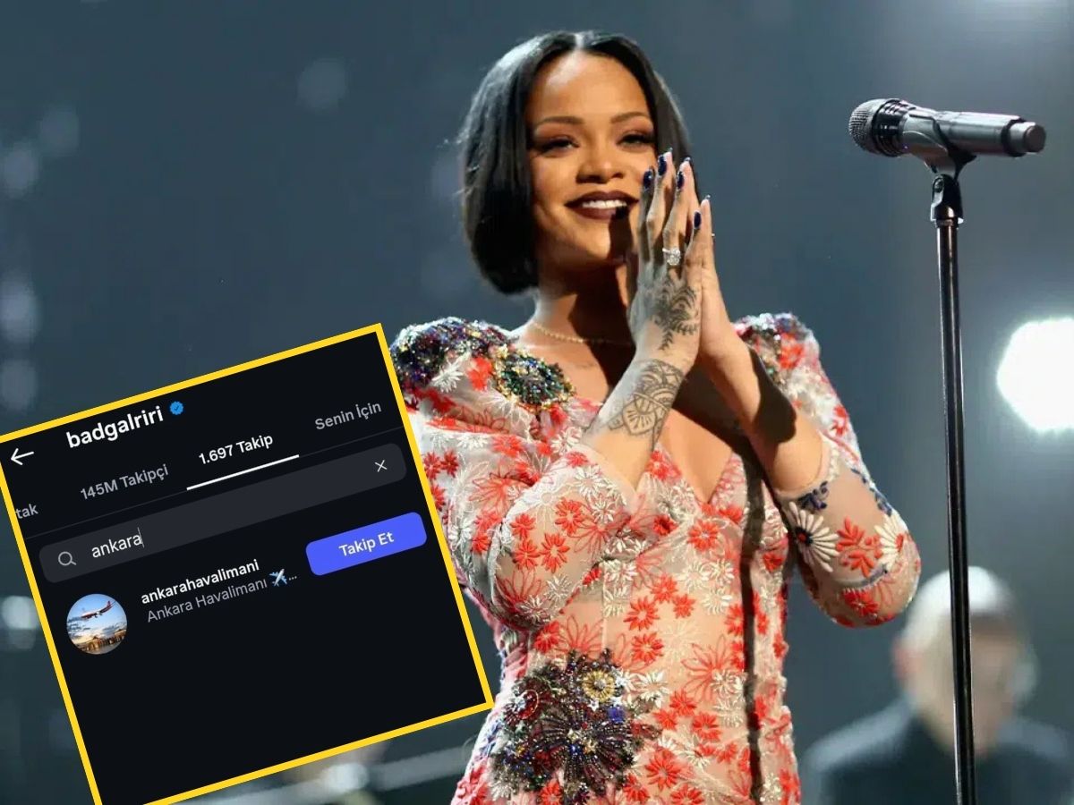 Rihanna’nın listesine Ankara Havalimanı girdi