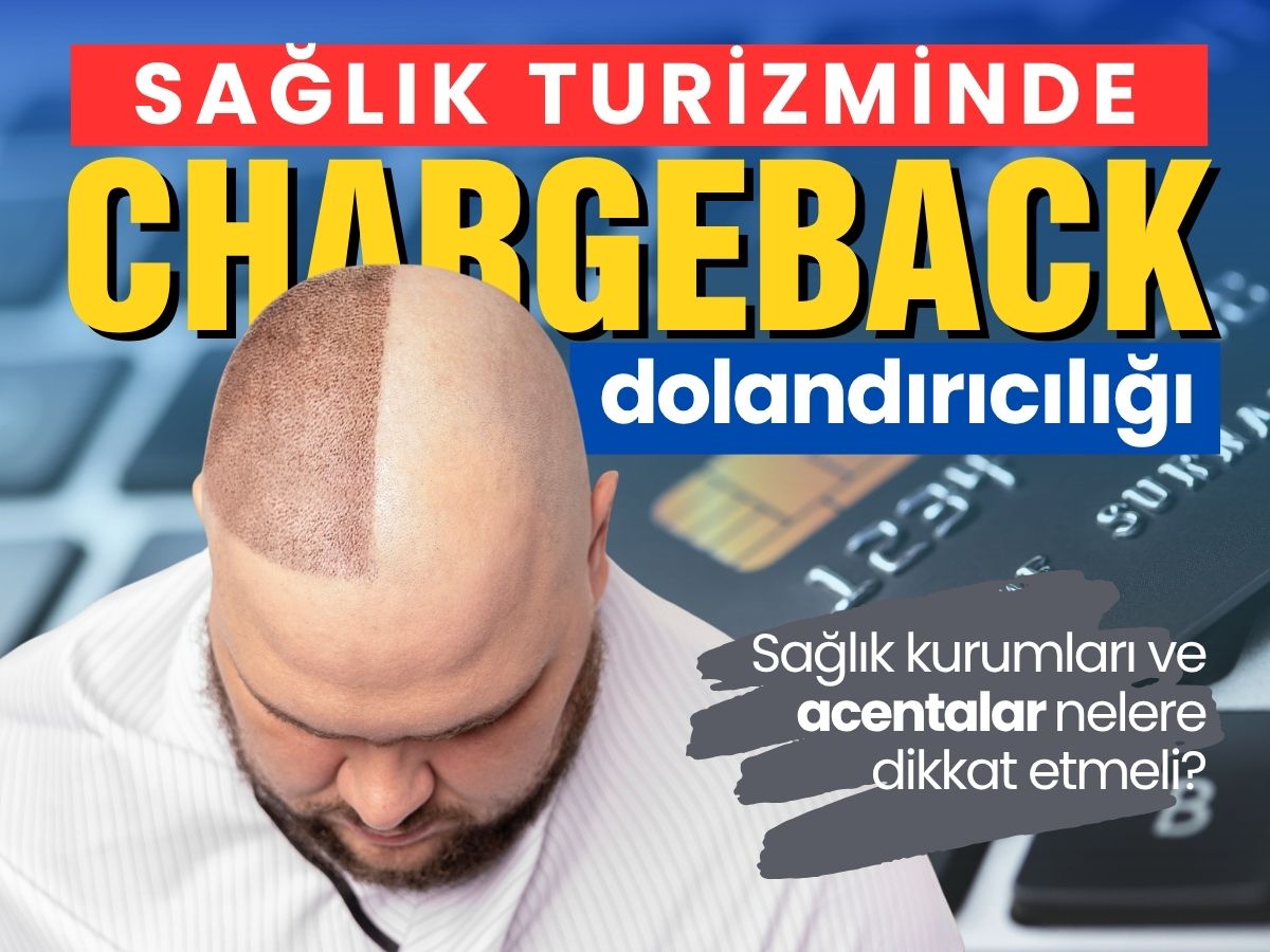Sağlık turizminde chargeback dolandırıcılığı 