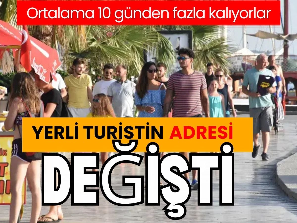 Tatil sanıldı gerçek bambaşka çıktı: Yerli turist en çok burada kalıyor