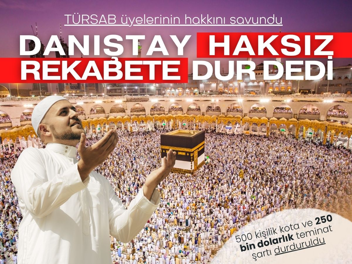 Danıştay umre turlarındaki haksız rekabete dur dedi 