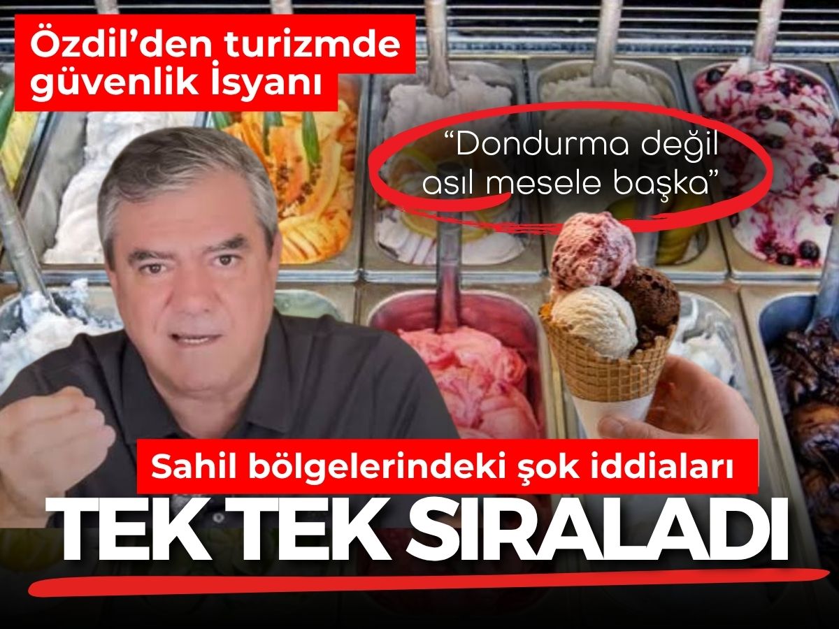 Bodrum’da 400 TL’lik dondurmaya farklı açıdan bakan Yılmaz Özdil’den turizmde çarpıcı iddialar