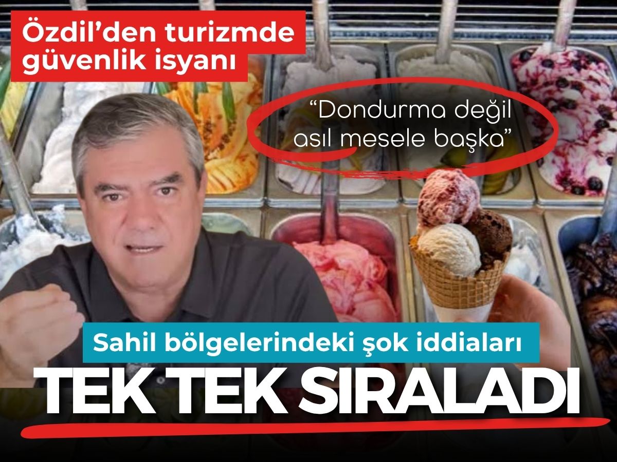 Bodrum’da 400 TL’lik dondurmaya farklı açıdan bakan Yılmaz Özdil’den turizmde çarpıcı iddialar