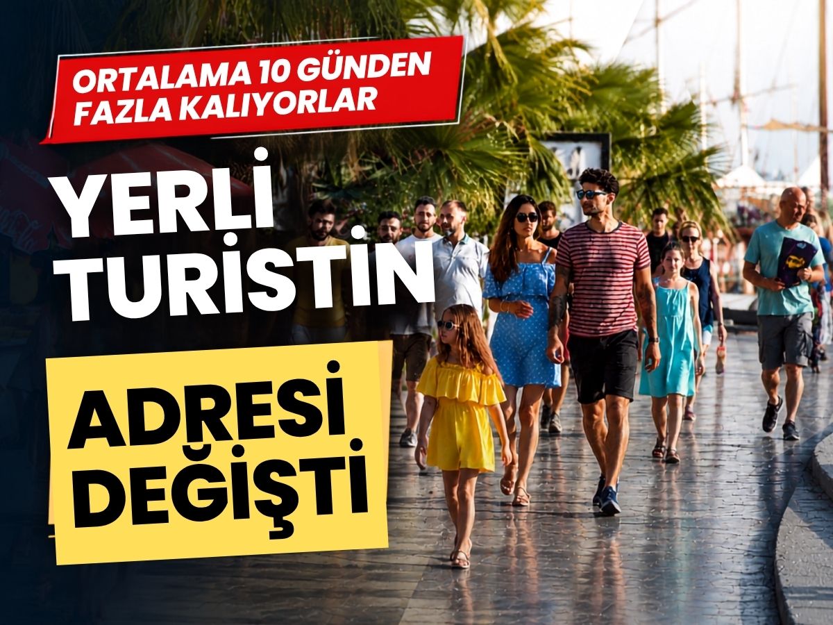 Tatil sanıldı gerçek bambaşka çıktı: Yerli turist en çok burada kalıyor